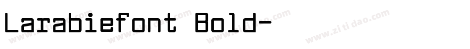 Larabiefont Bold字体转换